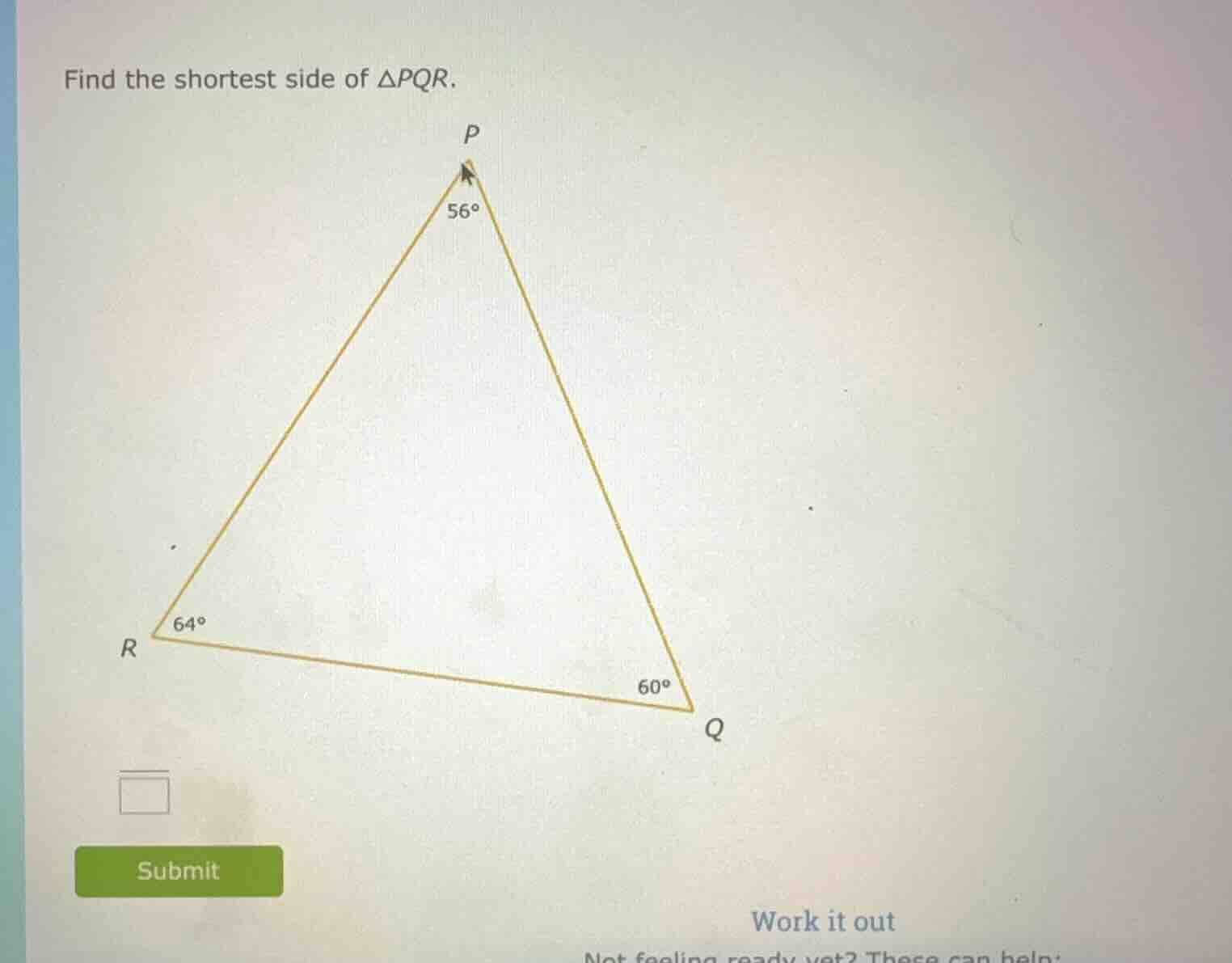 find the shortest side of $\\triangle pqr$.