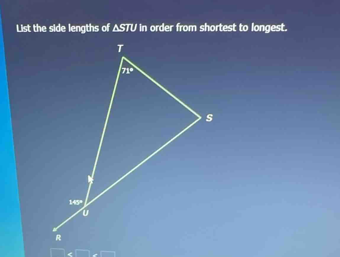 list the side lengths of $\\triangle stu$ in order from shortest to lon…