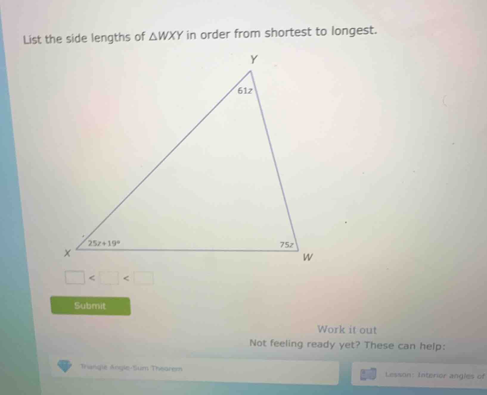 list the side lengths of $\\triangle wxy$ in order from shortest to lon…