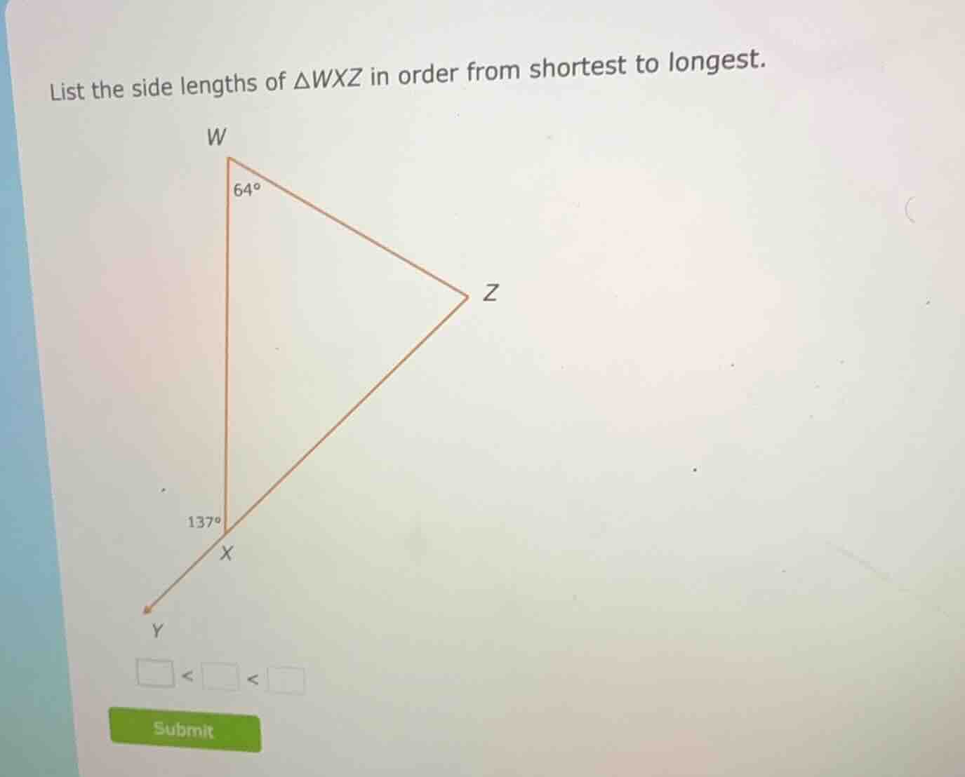 list the side lengths of $\\triangle wxz$ in order from shortest to lon…