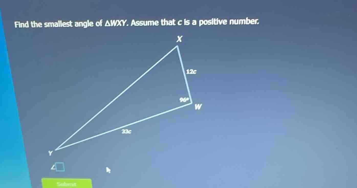 find the smallest angle of δwxy. assume that c is a positive number.