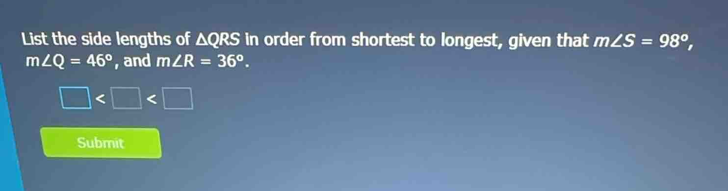 list the side lengths of δqrs in order from shortest to longest, given …