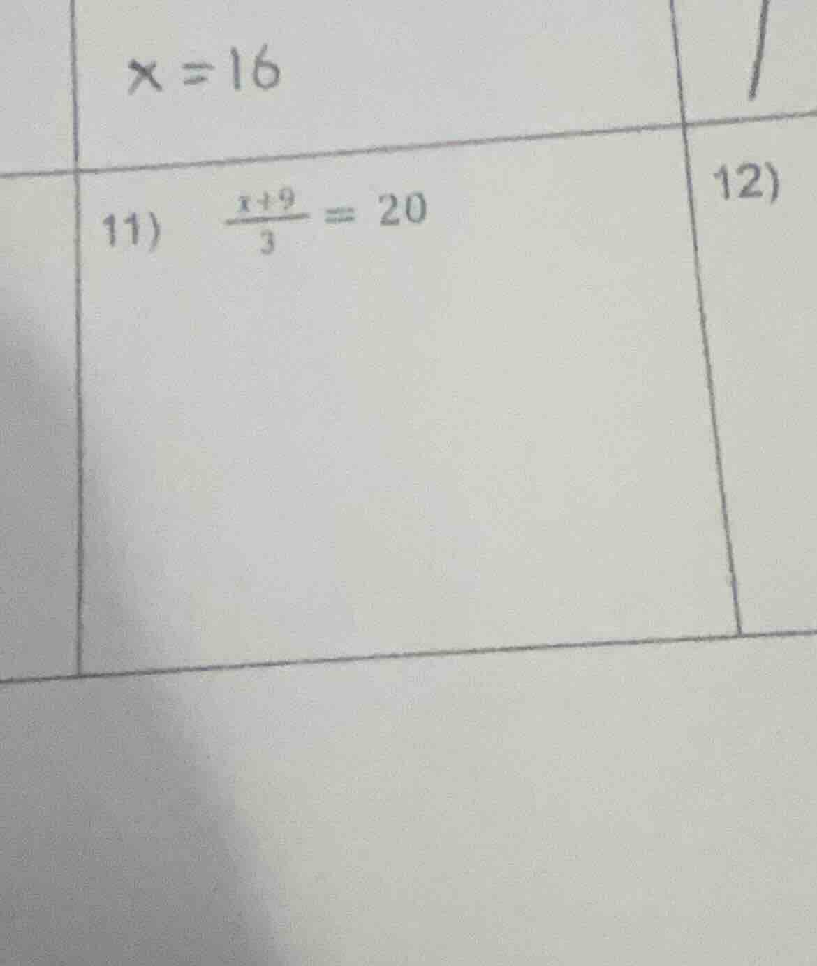 11) \\( \\frac{x + 9}{3} = 20 \\)