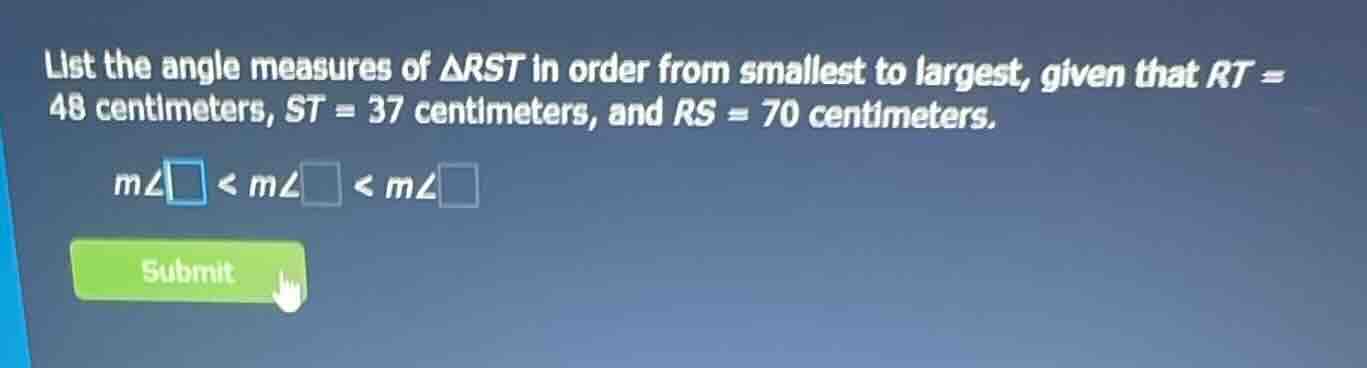 list the angle measures of δrst in order from smallest to largest, give…