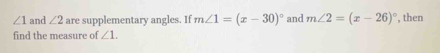 $\\angle 1$ and $\\angle 2$ are supplementary angles. if $m\\angle 1 = …