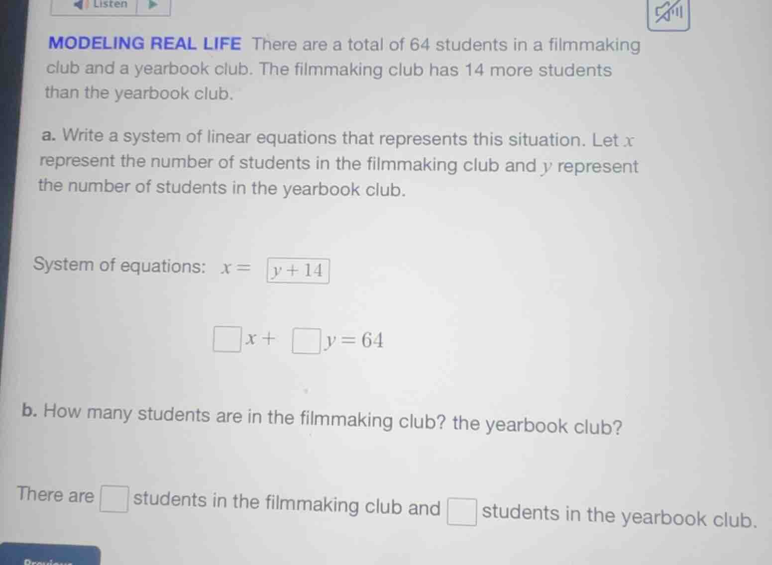modeling real life there are a total of 64 students in a filmmaking clu…