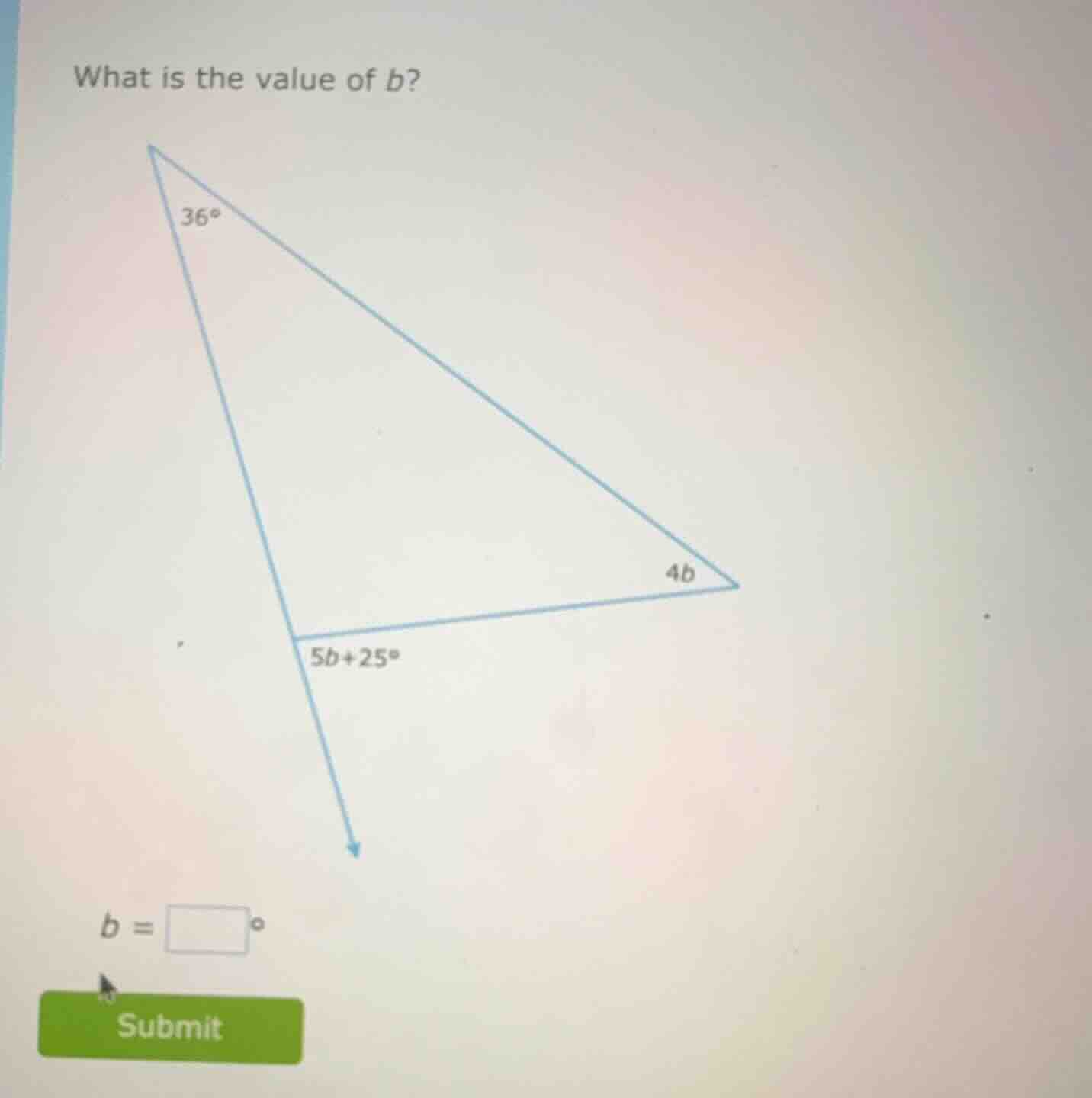 what is the value of b? 36° 4b 5b + 25° b = submit