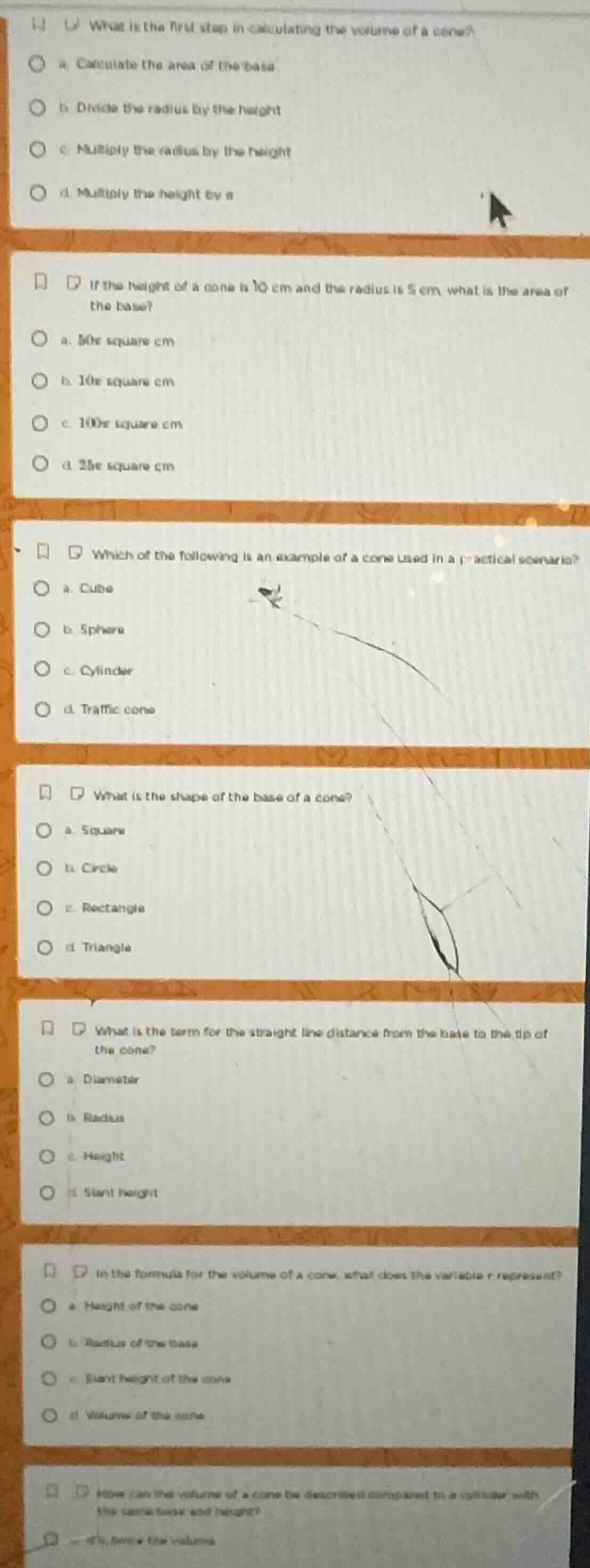 1) what is the first step in calculating the volume of a cone? a. calcu…