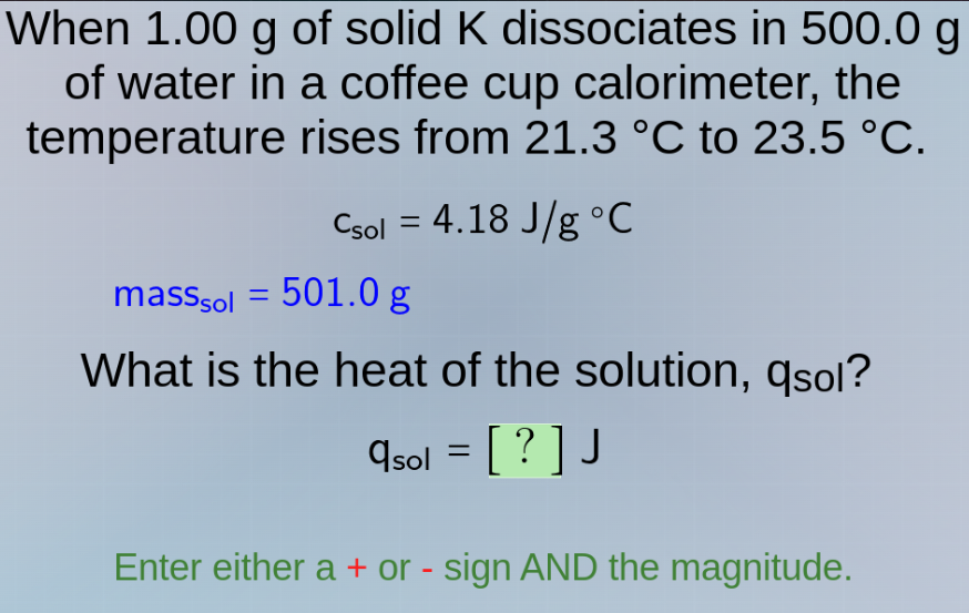 when 1.00 g of solid k dissociates in 500.0 g of water in a coffee cup …