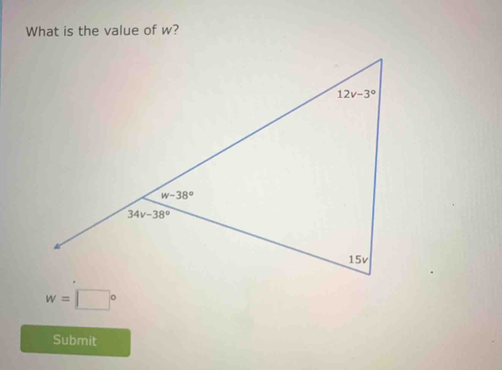 what is the value of w? 12v - 3° w - 38° 34v - 38° 15v w = ° submit