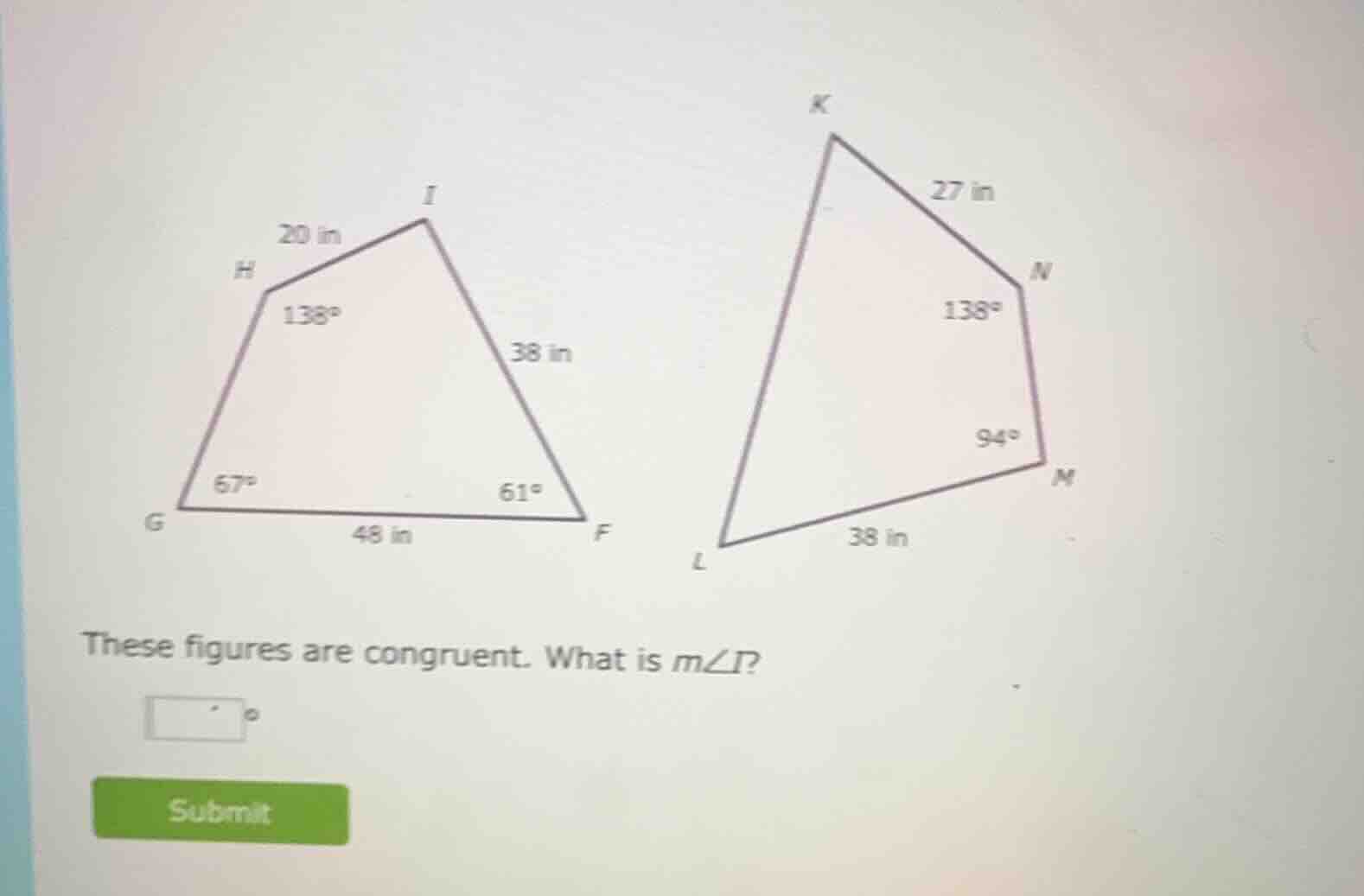 these figures are congruent. what is ( mangle i )?