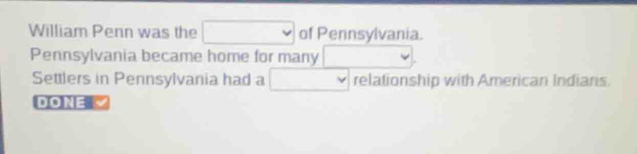 william penn was the of pennsylvania. pennsylvania became home for many…