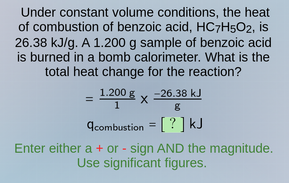 under constant volume conditions, the heat of combustion of benzoic aci…