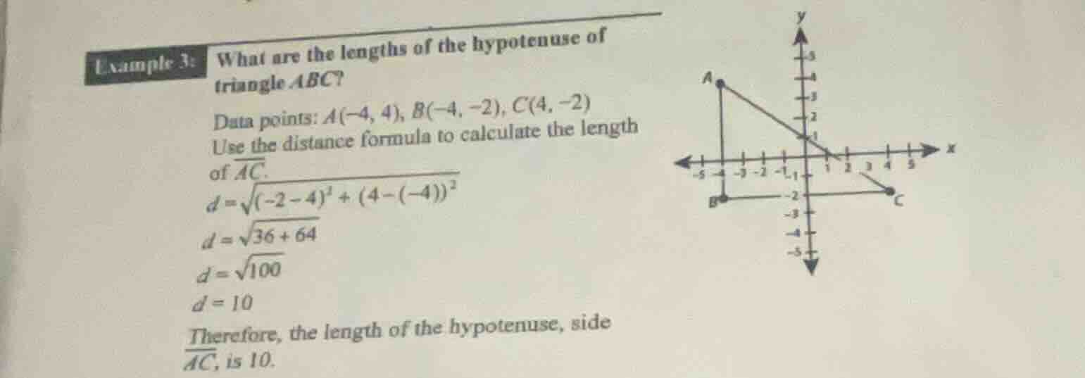 example 3: what are the lengths of the hypotenuse of triangle abc? data…