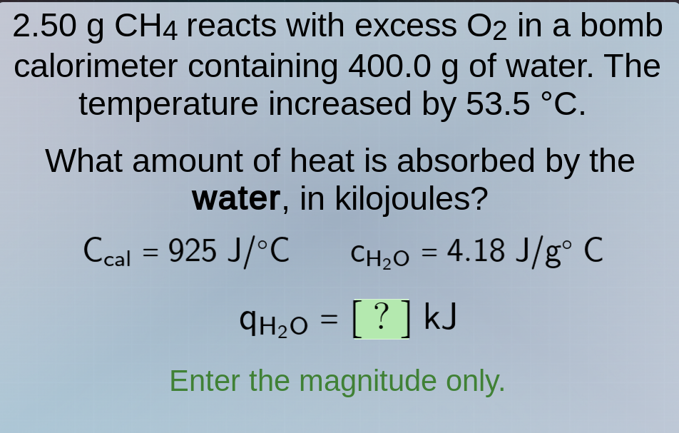 2.50 g ch₄ reacts with excess o₂ in a bomb calorimeter containing 400.0…