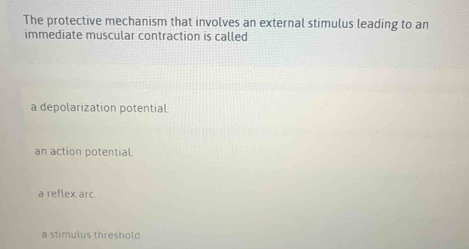 the protective mechanism that involves an external stimulus leading to …