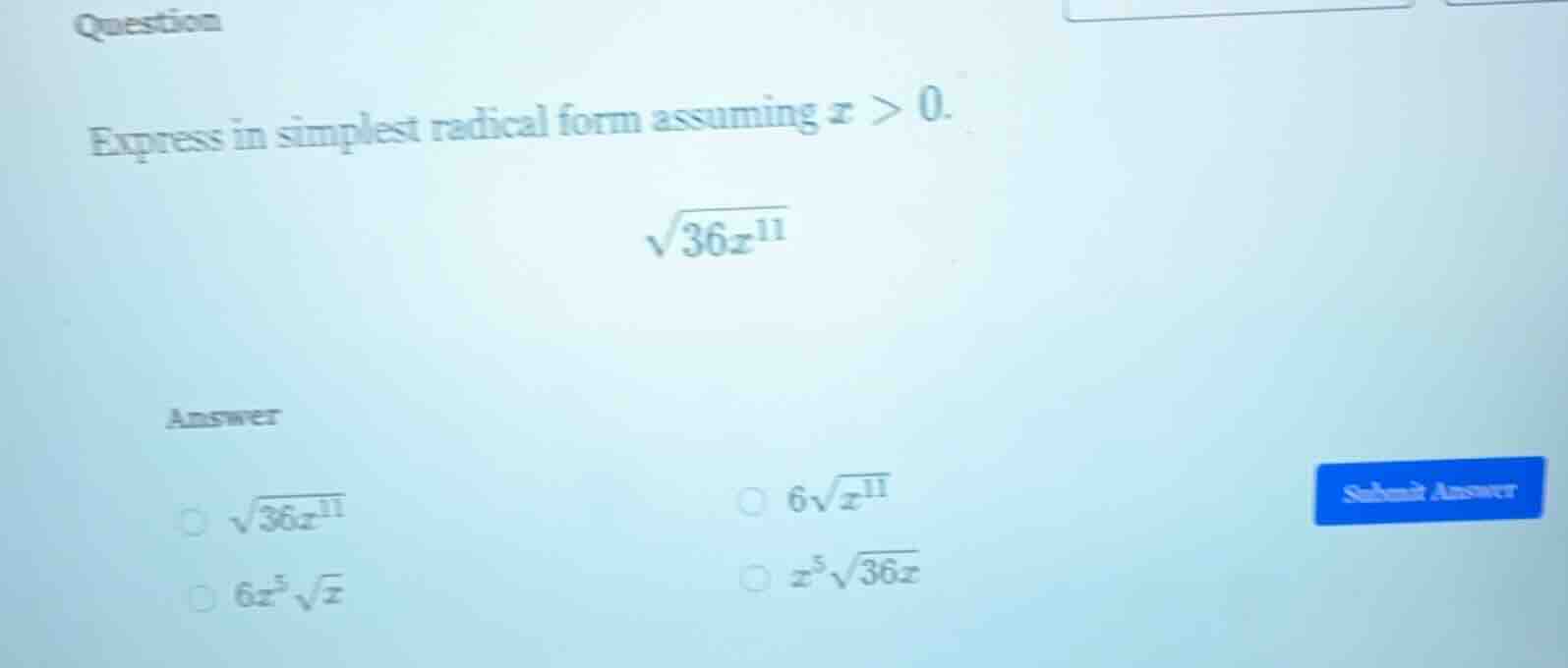 question express in simplest radical form assuming ( x > 0 ). ( sqrt{36…