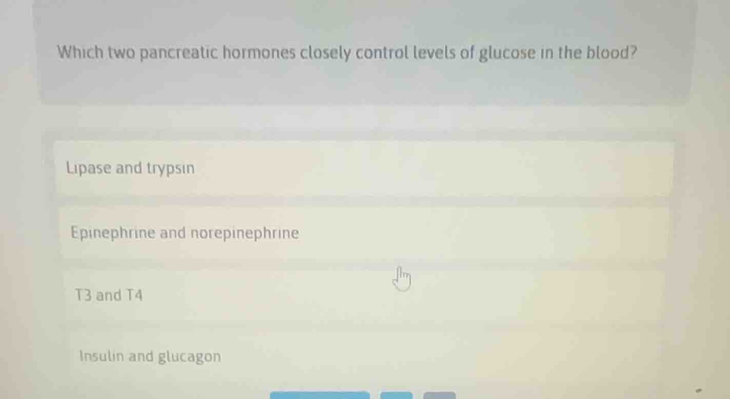 which two pancreatic hormones closely control levels of glucose in the …
