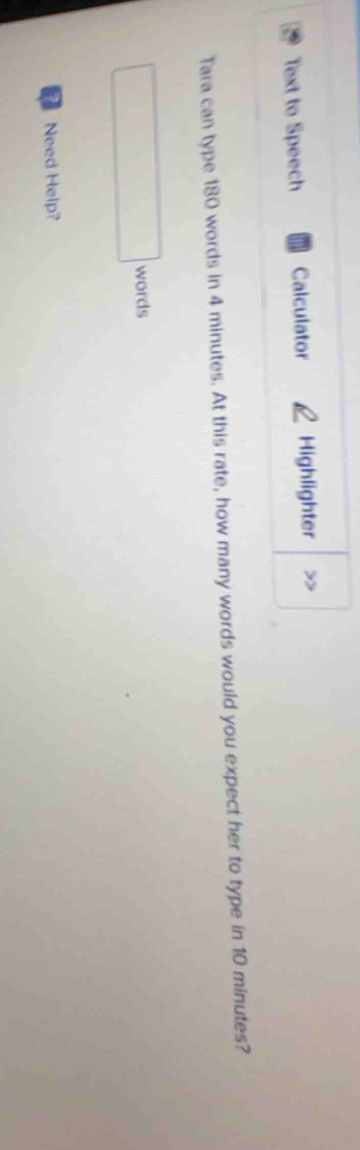 tara can type 180 words in 4 minutes. at this rate, how many words woul…