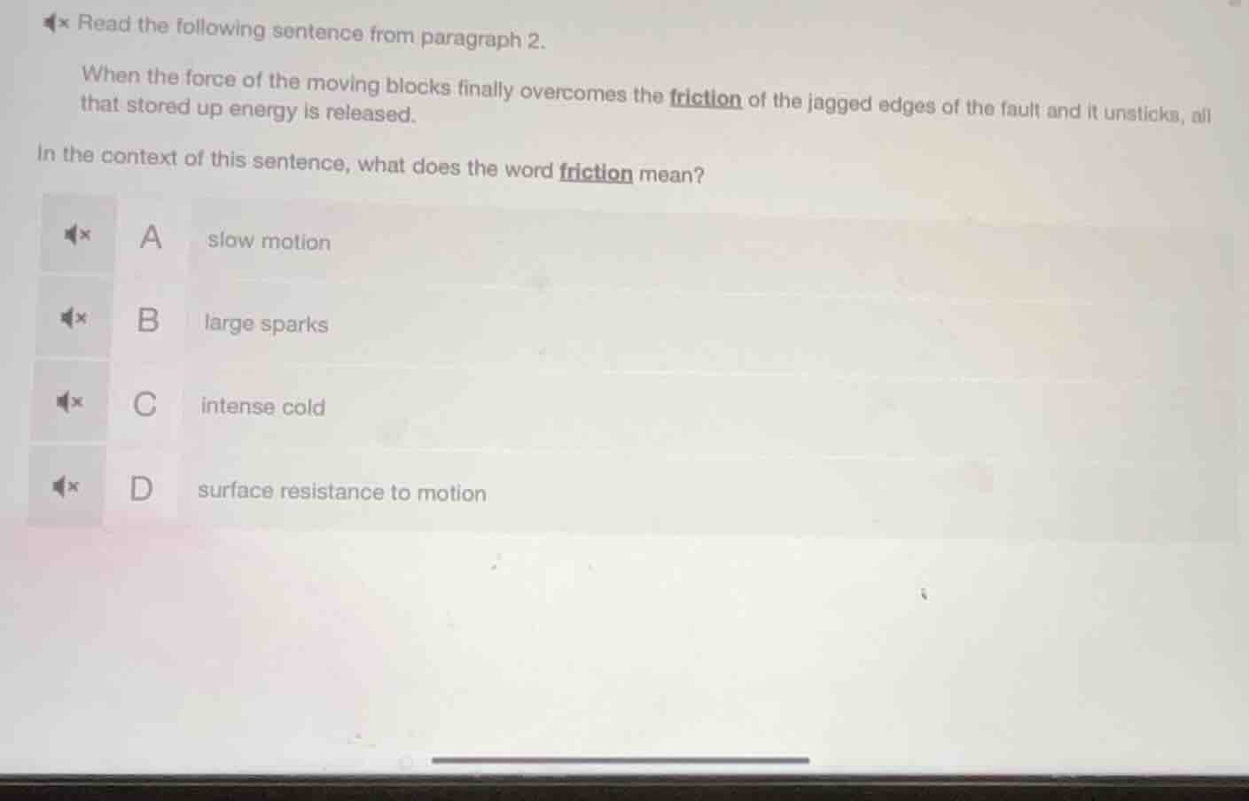 read the following sentence from paragraph 2. when the force of the mov…