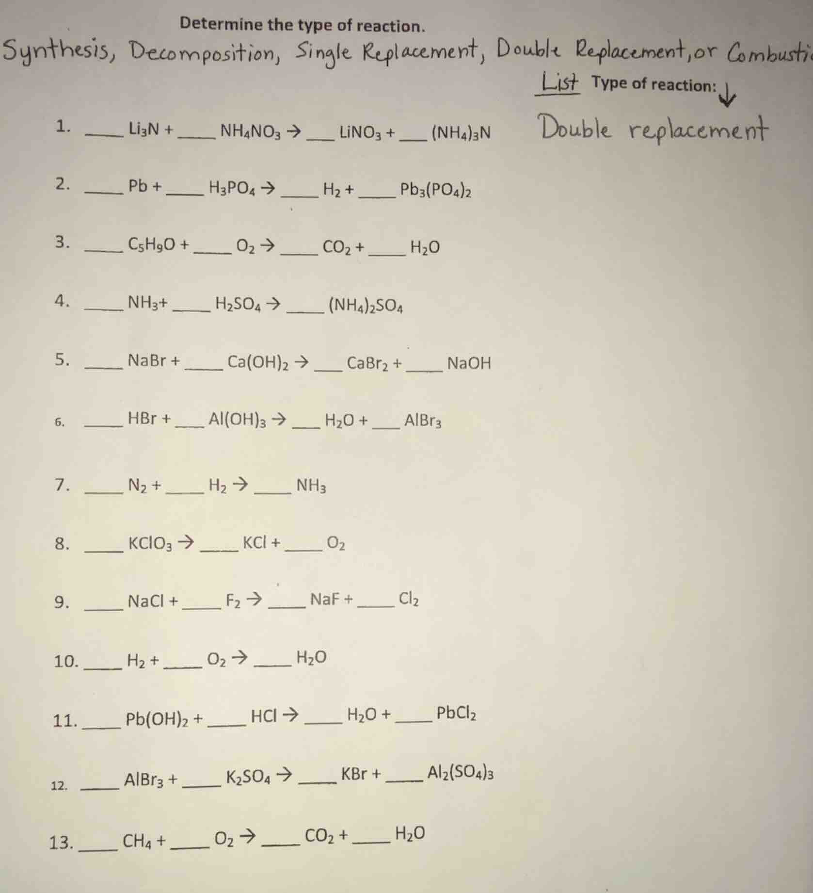 determine the type of reaction. synthesis, decomposition, single replac…