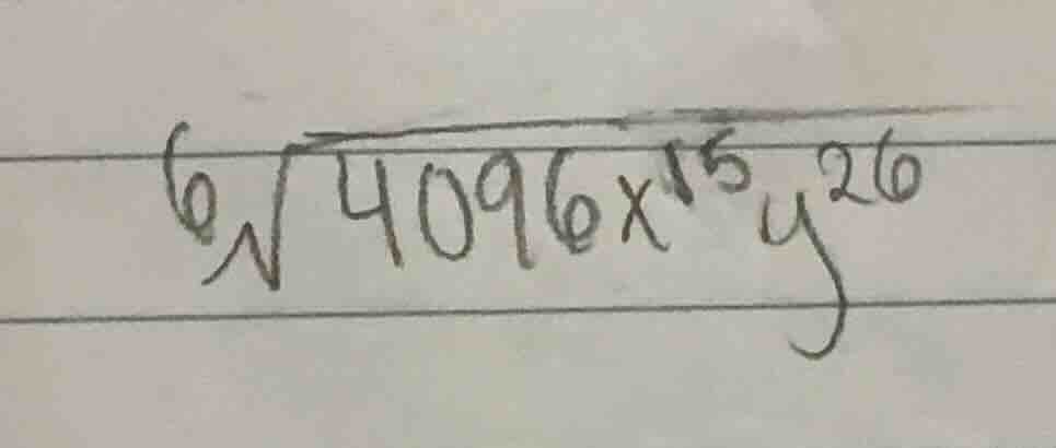 ⁶√(4096x¹⁵y²⁶)