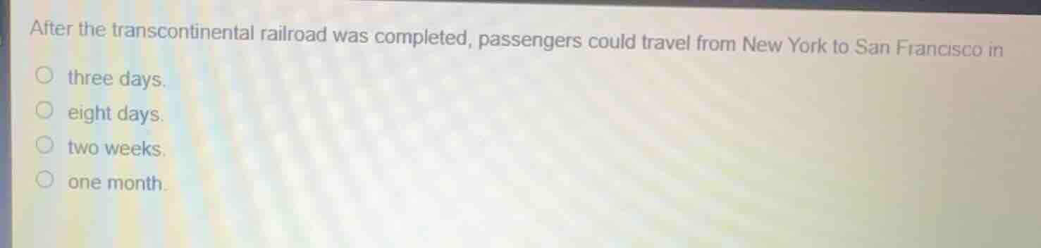 after the transcontinental railroad was completed, passengers could tra…