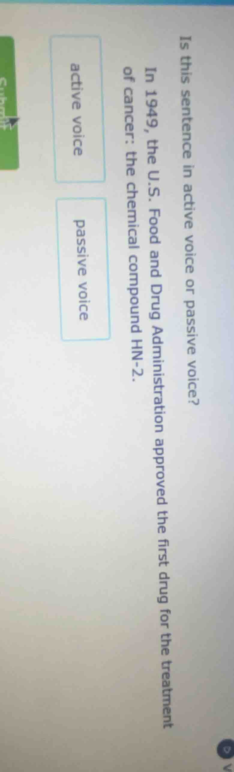 is this sentence in active voice or passive voice? in 1949, the u.s. fo…