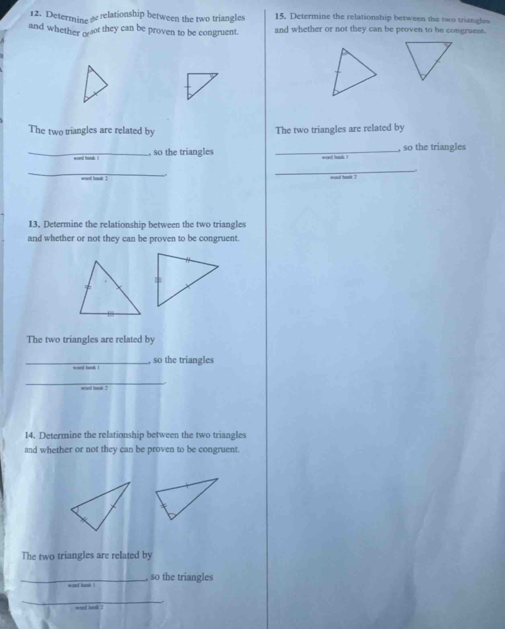 12. determine the relationship between the two triangles and whether or…