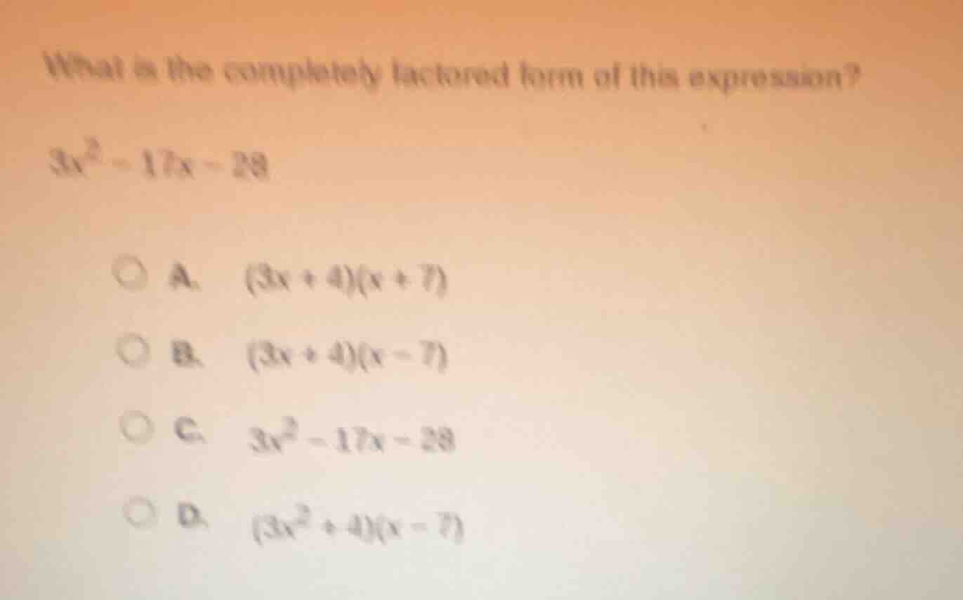 what is the completely factored form of this expression? $3x^2 - 17x - …