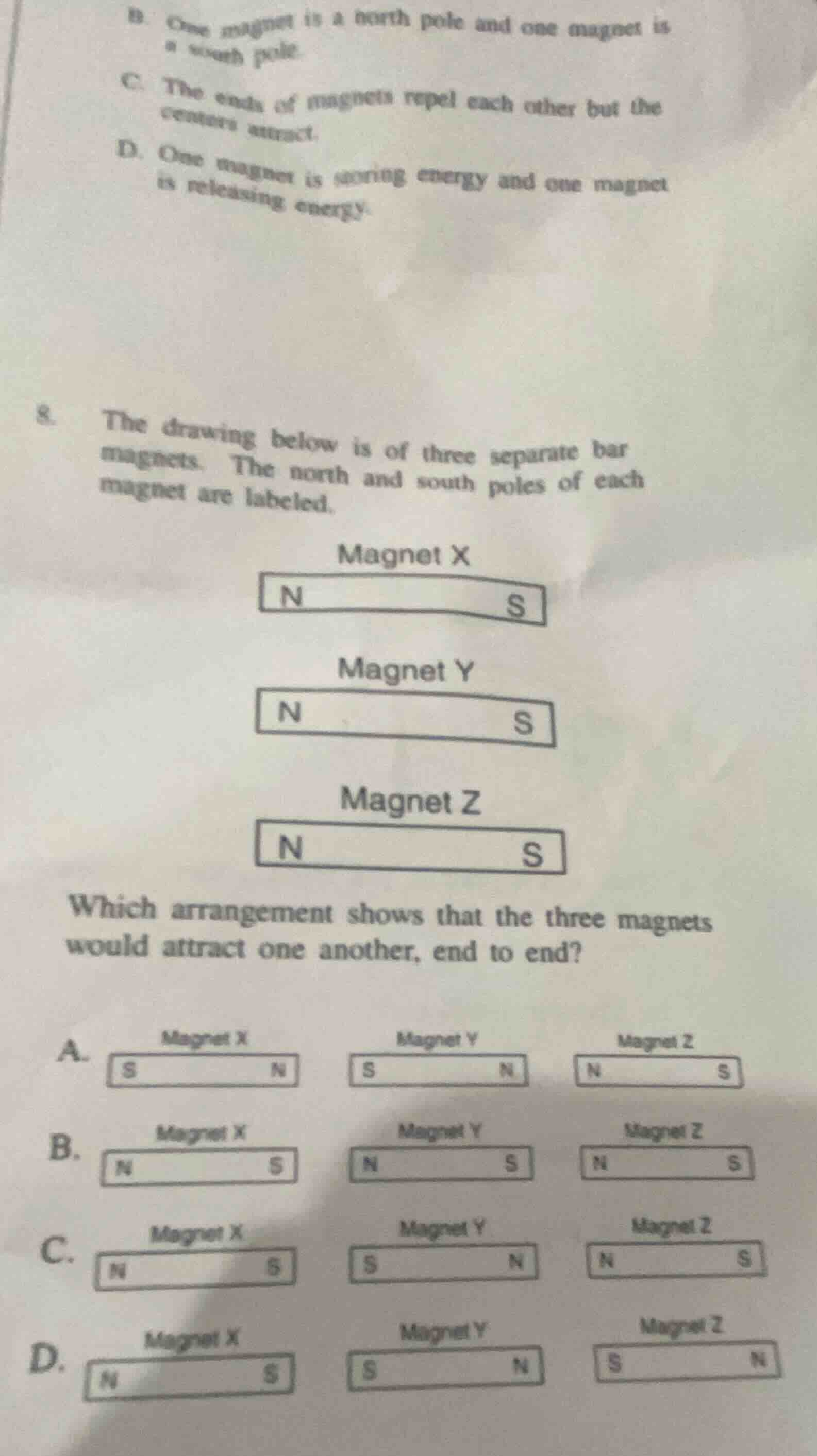 8. the drawing below is of three separate bar magnets. the north and so…
