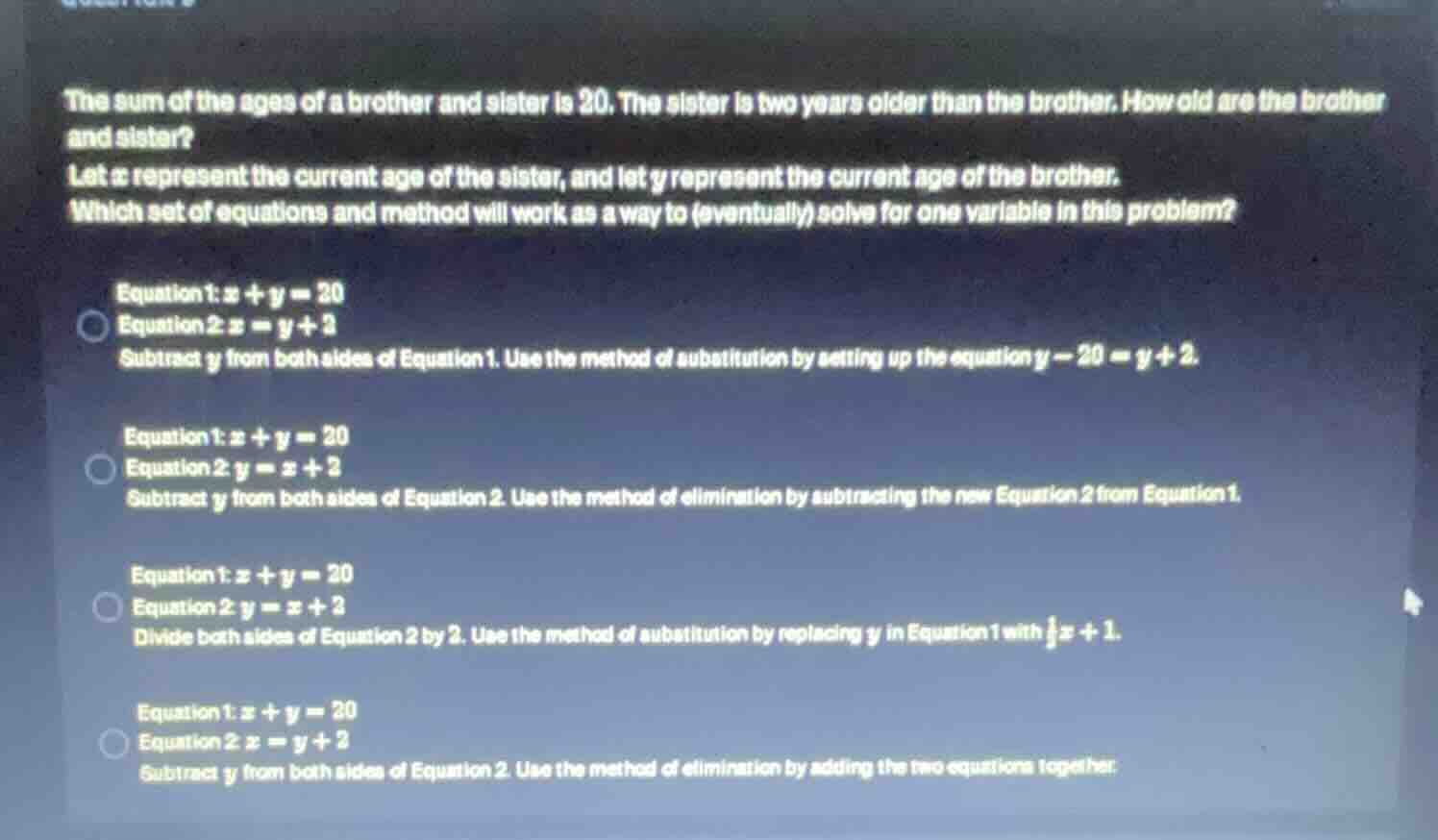 the sum of the ages of a brother and sister is 20. the sister is two ye…