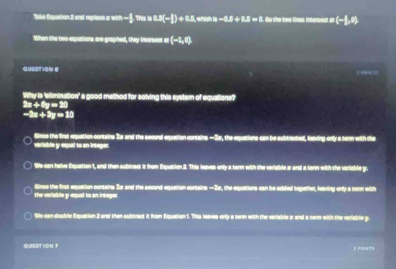 question 6 why is elimination a good method for solving this system of …