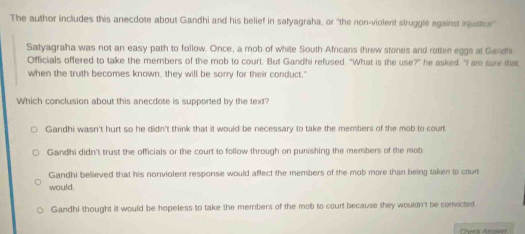 the author includes this anecdote about gandhi and his belief in satyag…