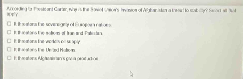 according to president carter, why is the soviet unions invasion of afg…