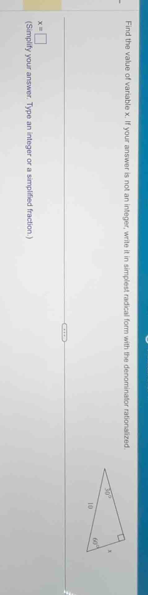 find the value of variable x. if your answer is not an integer, write i…