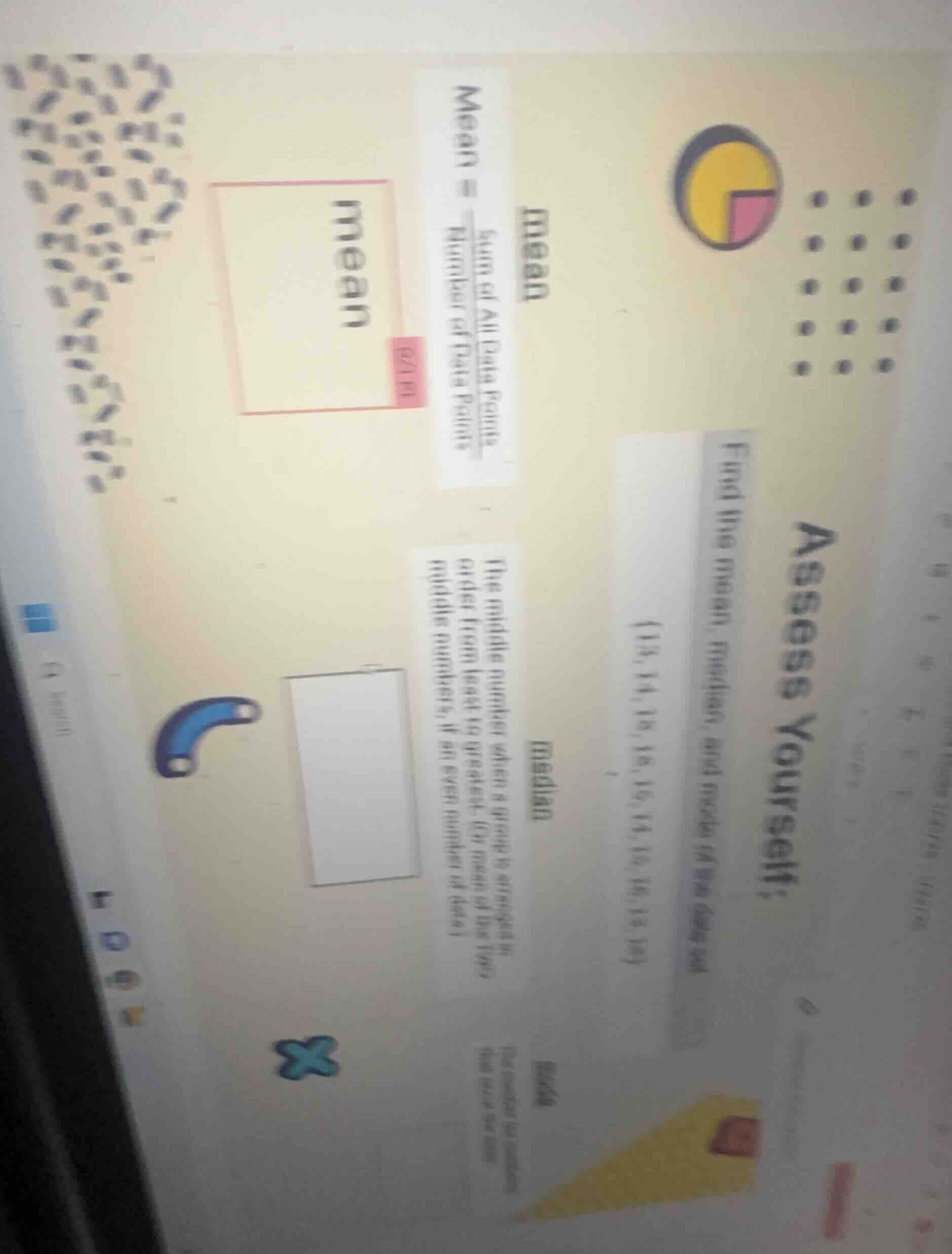 assess yourself find the mean, median, and mode of the data set (13, 14…