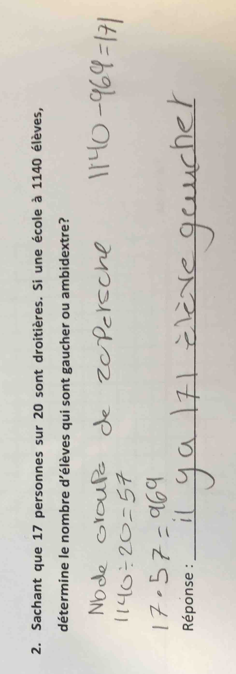 2. sachant que 17 personnes sur 20 sont droitières. si une école à 1140…