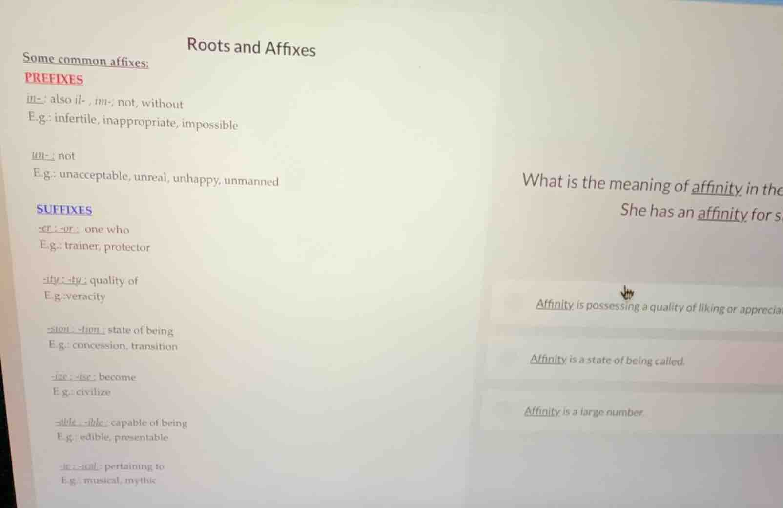 roots and affixes some common affixes; prefixes in-; also il -, im-; no…