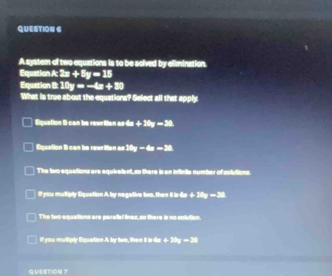 question 6 a system of two equations is to be solved by elimination. eq…