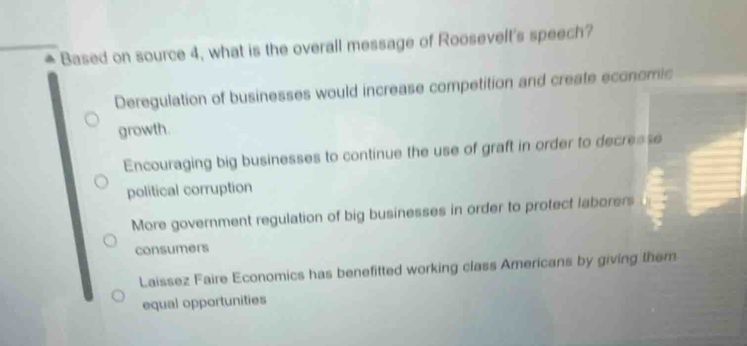 based on source 4, what is the overall message of roosevelt’s speech? d…
