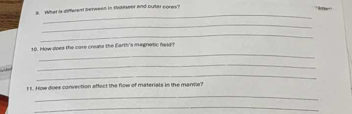 9. what is different between in the inner and outer cores? 10. how does…