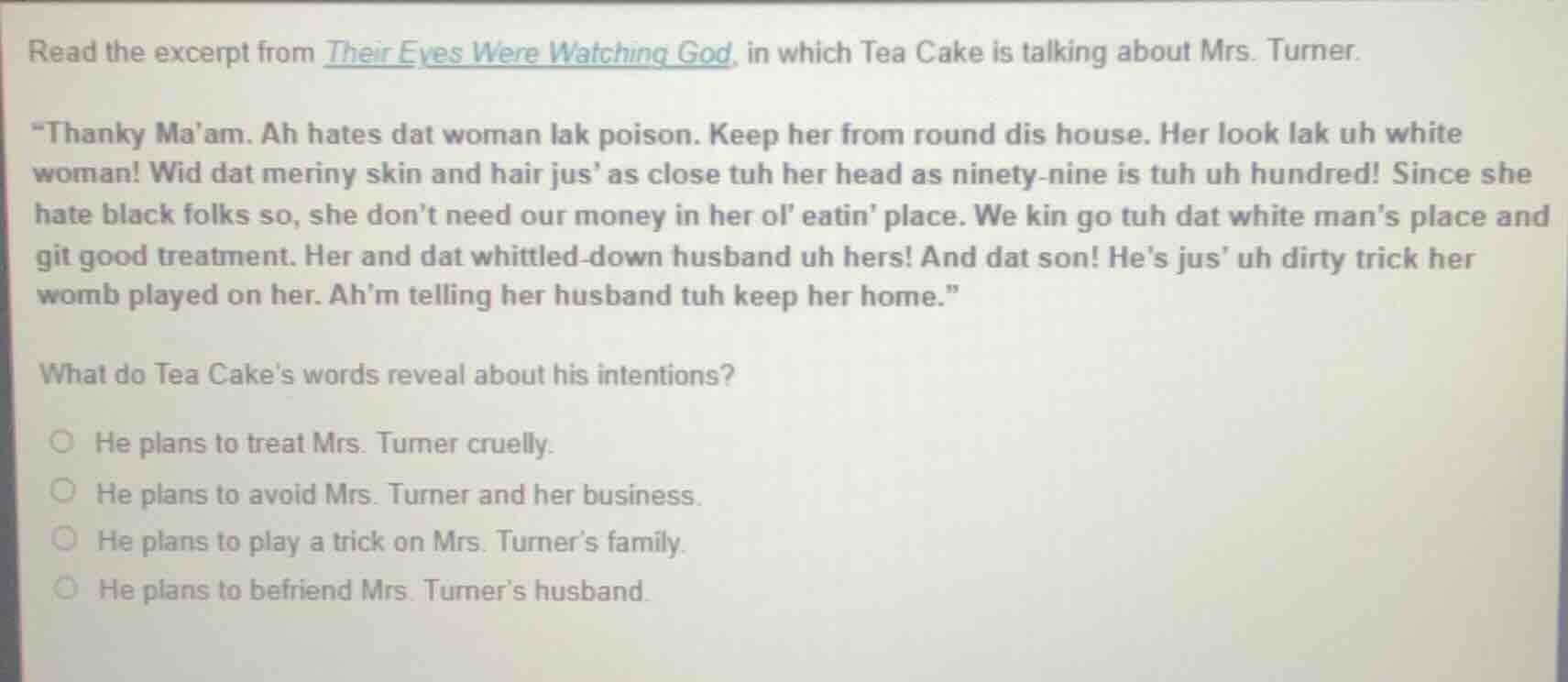 read the excerpt from their eyes were watching god, in which tea cake i…