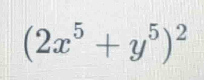 (2x^5 + y^5)^2