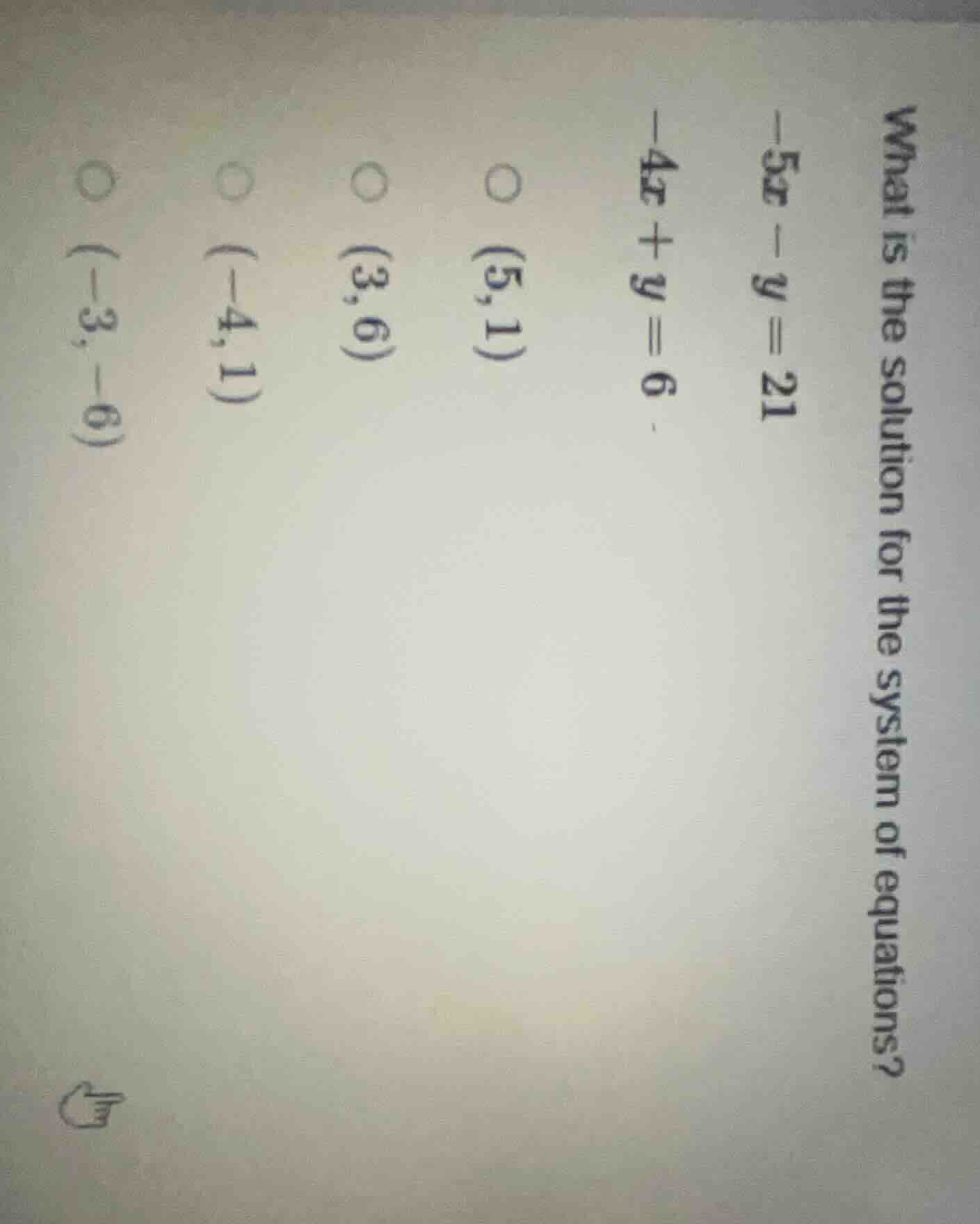 what is the solution for the system of equations? $-5x - y = 21$ $-4x +…