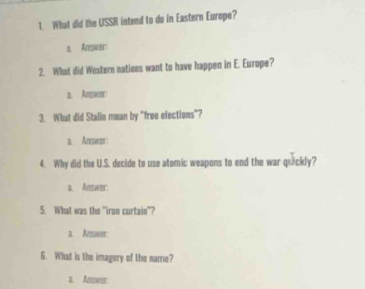 1. what did the ussr intend to do in eastern europe? a. answer: 2. what…