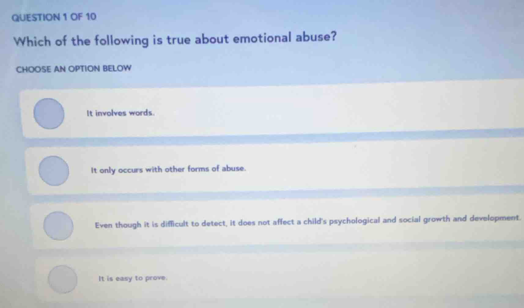 question 1 of 10 which of the following is true about emotional abuse? …