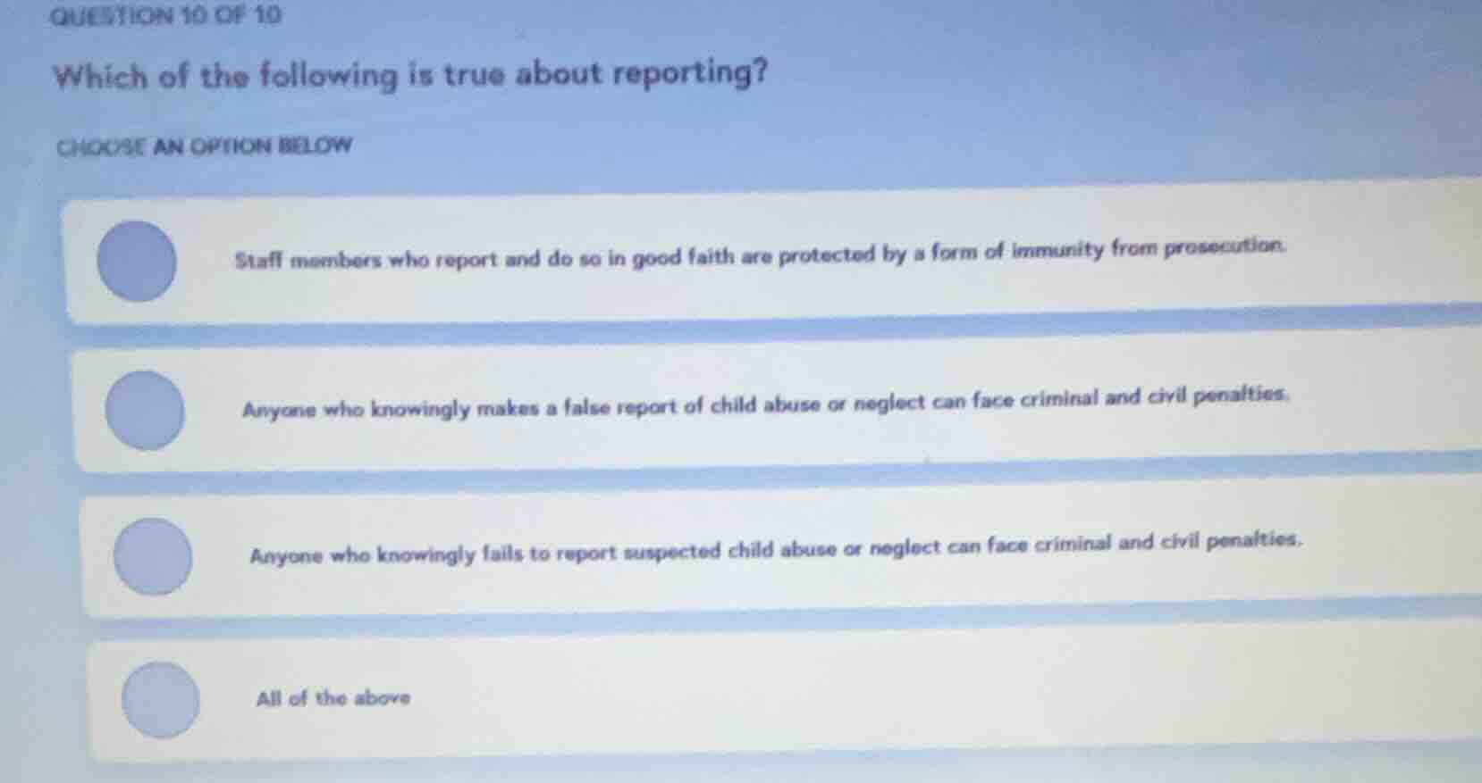 question 10 of 10 which of the following is true about reporting? choos…
