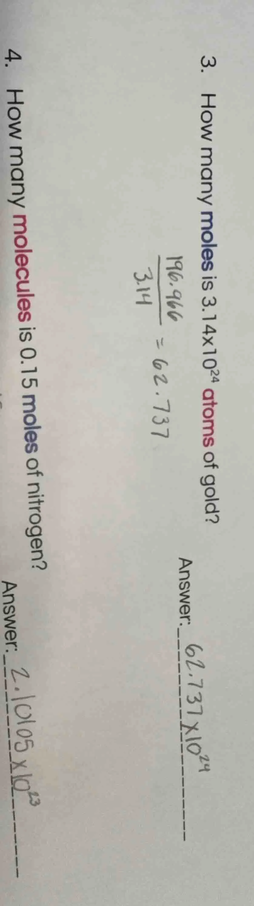 3. how many moles is 3.14×10²⁴ atoms of gold?\ \\(\\frac{196.966}{3.14}…