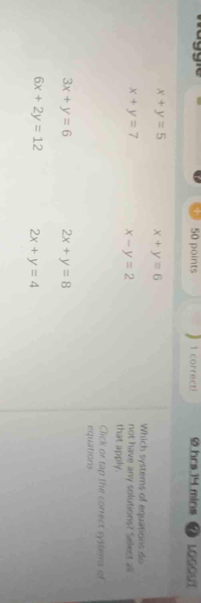 which systems of equations do not have any solutions? select all that a…
